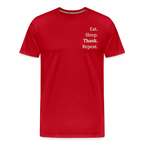 Design T-Shirt „Eat. Sleep. Thank. Repeat.“ für Herren aus Bio-Baumwolle, Farbe: rot - Dankfabrik.