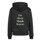 Design-Hoodie „Eat. Sleep. Thank. Repeat.“ für Damen aus Bio-Baumwolle, Farbe: anthraziet- Dankfabrik.