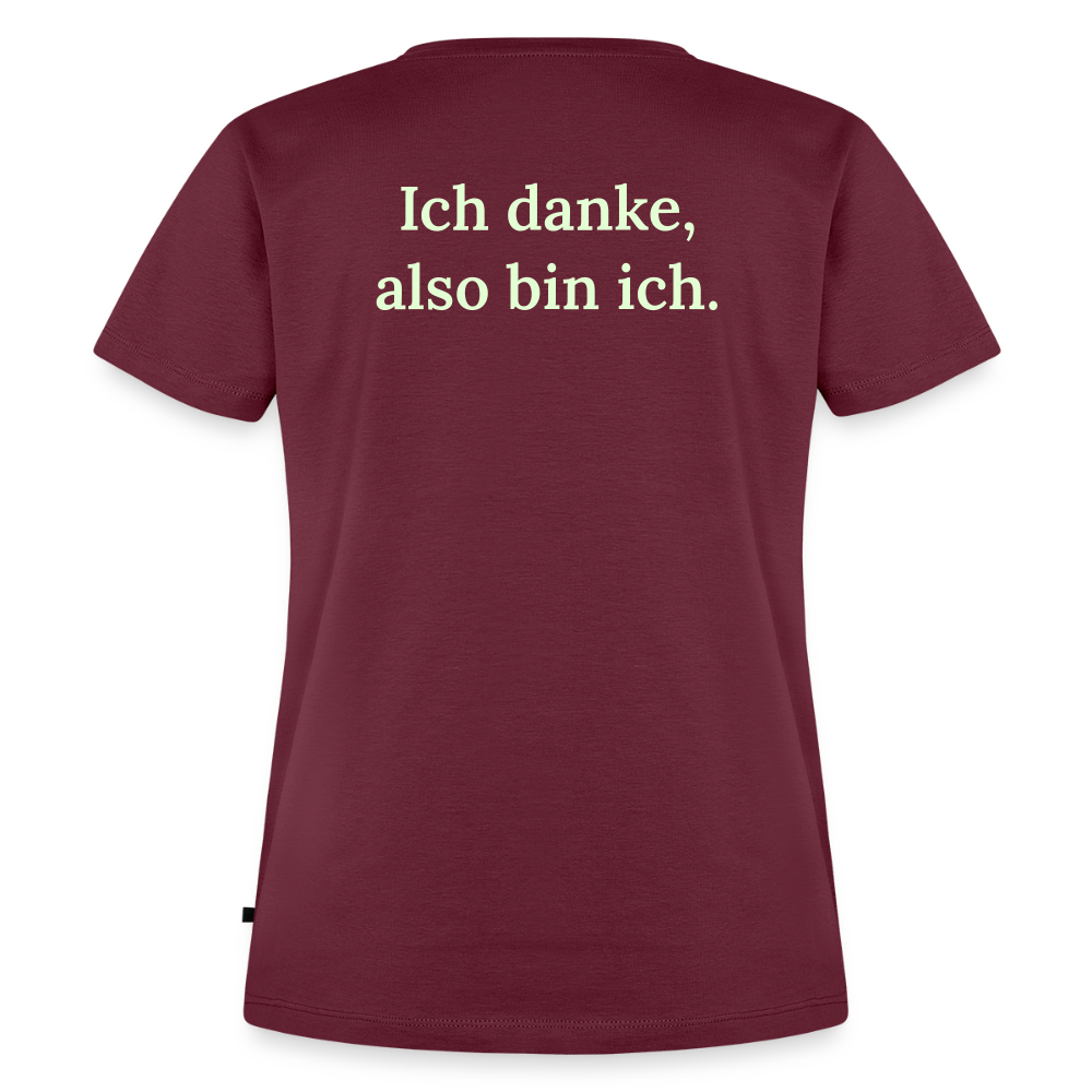Design T-Shirt „Ich danke, also bin ich“ für Damen aus Bio-Baumwolle, Farbe: burgunderrot – Dankfabrik.