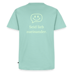 Design T-Shirt „Seid lieb zueinander“ für Herren aus Bio-Baumwolle, Farbe: türkis – Dankfabrik.