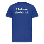 Design T-Shirt „Ich danke, also bin ich“ für Herren aus Bio-Baumwolle, Farbe: blau – Dankfabrik.