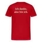 Design T-Shirt „Ich danke, also bin ich“ für Herren aus Bio-Baumwolle, Farbe: rot – Dankfabrik.