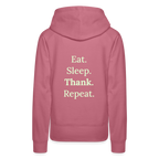 Design-Hoodie „Eat. Sleep. Thank. Repeat.“ für Damen aus Bio-Baumwolle, Farbe: rosa - Dankfabrik.