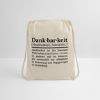 Design-Turnbeutel „Dankbarkeit“ in beige aus Bio-Baumwolle. Aufgestellter nachhaltiger Stoffbeutel als treuer Alltagsbegleiter.