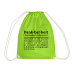 Design-Turnbeutel „Dankbarkeit“ in neongrün aus Bio-Baumwolle. Nachhaltiger Stoffbeutel als treuer Alltagsbegleiter.