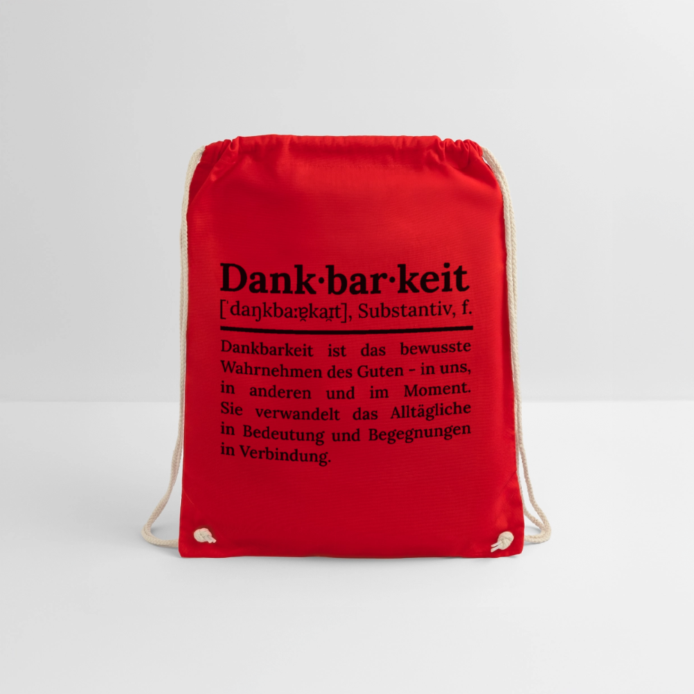 Design-Turnbeutel „Dankbarkeit“ in hellrot aus Bio-Baumwolle. Aufgestellter nachhaltiger Stoffbeutel als treuer Alltagsbegleiter.